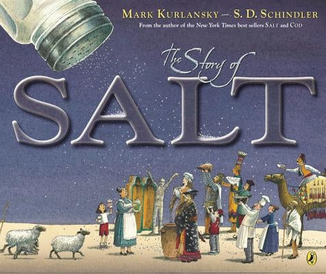 The Story of Salt by Kurlansky, Mark