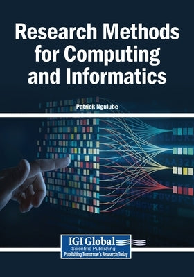 Research Methods for Computing and Informatics by Ngulube, Patrick