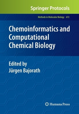 Chemoinformatics and Computational Chemical Biology by Bajorath, Jürgen