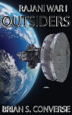 Rajani War I: Outsiders by Converse, Brian S.