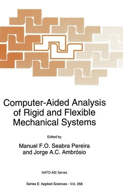 Computer-Aided Analysis of Rigid and Flexible Mechanical Systems by North Atlantic Treaty Organization