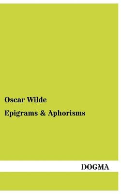 Epigrams by Wilde, Oscar