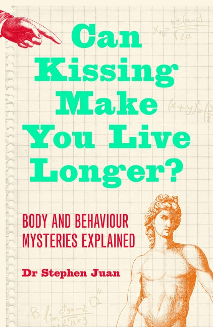 Can Kissing Make You Live Longer? by Juan, Stephen
