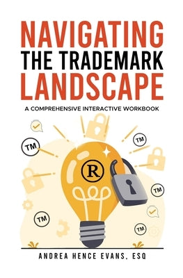 Navigating the Trademark Landscape by Evans, Andrea
