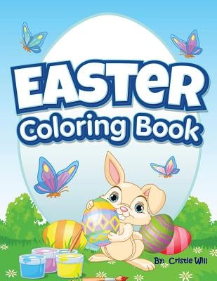 Easter: Coloring Book by Will, Cristie