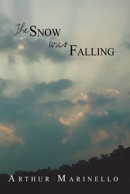 The Snow was Falling by Marinello, Arthur