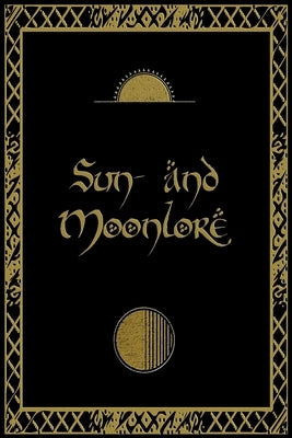 Sun- and Moonlore by Olcott, William Tyler