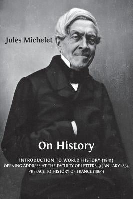 On History by Michelet, Jules