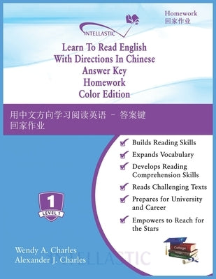 Learn To Read English With Directions In Chinese Answer Key Homework: Color Edition by Charles, Alexander J.