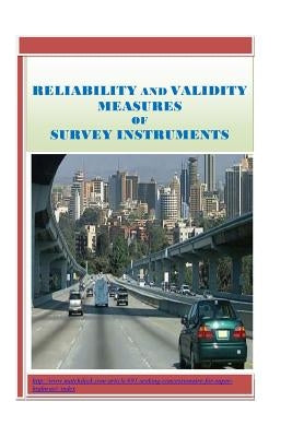 Reliability and Validity Measures of Survey Instruments by Maringa, Paul Mwangi