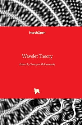 Wavelet Theory by Mohammady, Somayeh