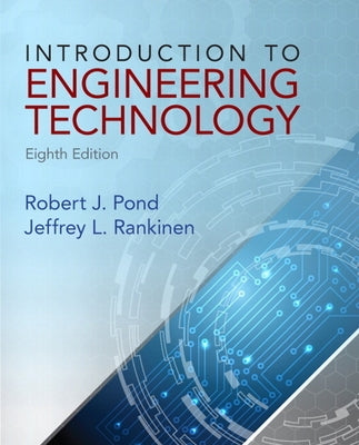 Introduction to Engineering Technology by Pond, Robert