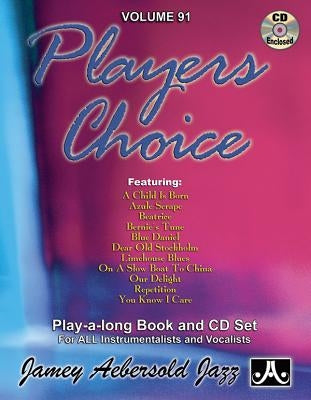 Jamey Aebersold Jazz -- Players Choice, Vol 91: Book & Online Audio by Aebersold, Jamey