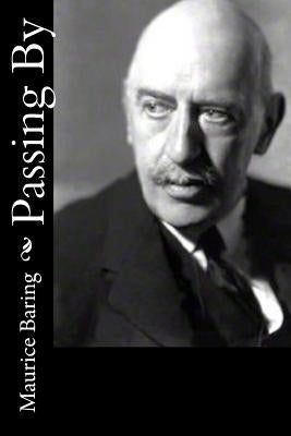 Passing By by Baring, Maurice