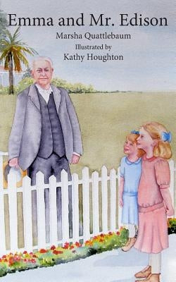 Emma and Mr. Edison by Quattlebaum, Marsha W.