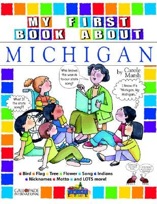 My First Book about Michigan by Marsh, Carole