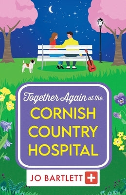 Together Again at the Cornish Country Hospital by Bartlett, Jo