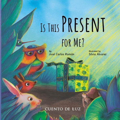 Is This Present for Me? by Rom?n, Jos? Carlos