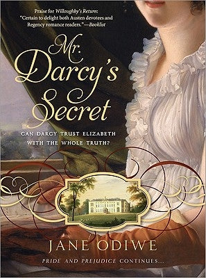 Mr. Darcy's Secret by Odiwe, Jane