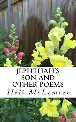 Jephthah's Son and Other Poems by McLemore, Heli
