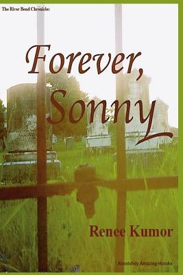 Forever, Sonny by Kumor, Renee