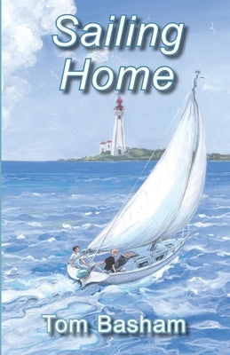 Sailing Home by Basham, Tom