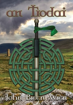 An Trodai by Wren, John B.