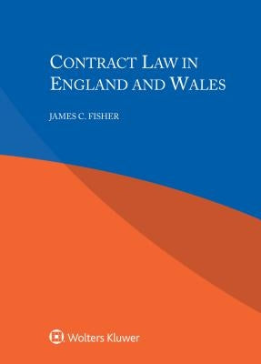 Contract Law in England and Wales by C. Fisher James