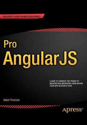 Pro Angularjs by Freeman, Adam