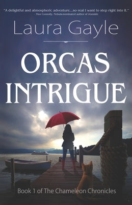 Orcas Intrigue by Gayle, Laura