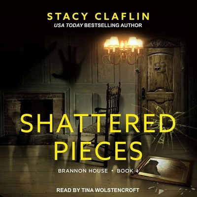 Shattered Pieces by Claflin, Stacy