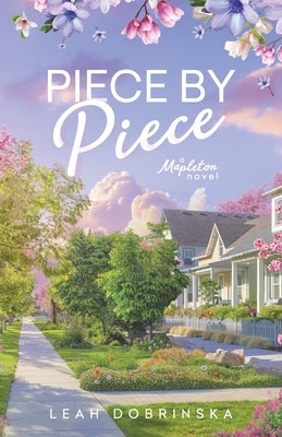 Piece By Piece by Dobrinska