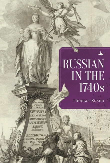 Russian in the 1740s by Rosén, Thomas