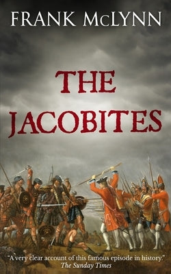 The Jacobites by McLynn, Frank