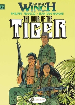 The Hour of the Tiger by Van Hamme, Jean