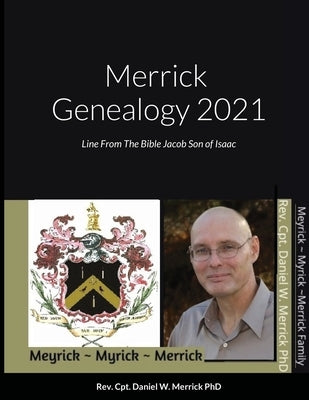 Merrick Genealogy 2021: Line From The Bible Jacob Son of Isaac by Merrick, Daniel W.