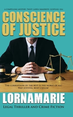 Conscience of Justice by Lornamarie