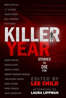 Killer Year: Stories to Die For by Child, Lee
