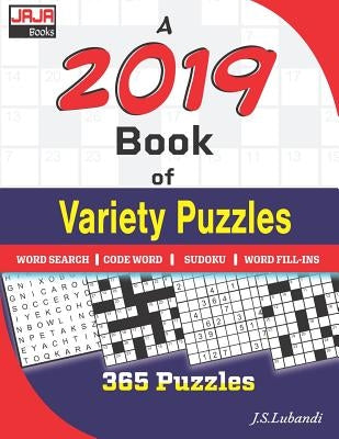 A 2019 Book of Variety Puzzles. by Lubandi, J. S.