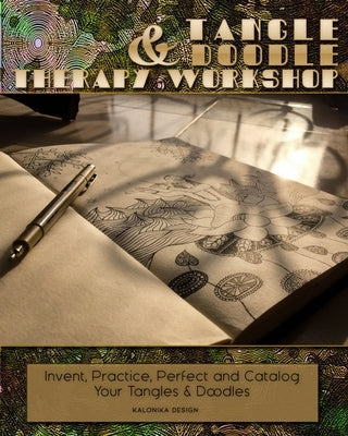 Tangle & Doodle Therapy Workshop by Design, Kalonika