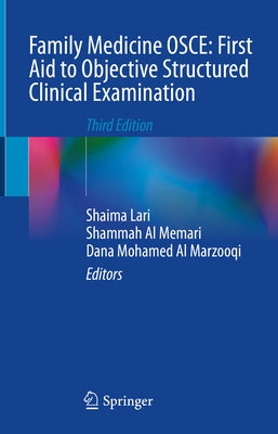 Family Medicine Osce: First Aid to Objective Structured Clinical Examination by Lari, Shaima