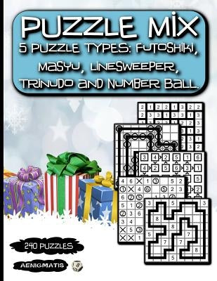 Puzzle Mix: 5 Puzzle types: Futoshiki, Masyu, Linesweeper, Trinudo and Number Ball. by Aenigmatis