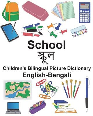 English-Bengali School Children's Bilingual Picture Dictionary by Carlson, Suzanne
