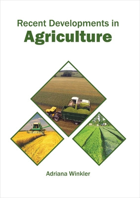 Recent Developments in Agriculture by Winkler, Adriana