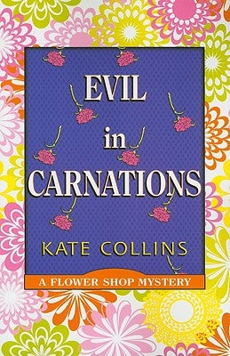 Evil in Carnations by Collins, Kate
