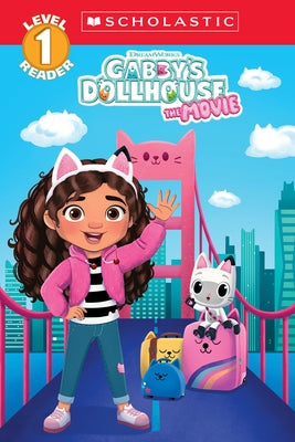 Gabby's Dollhouse: The Movie (Gabby's Dollhouse: Scholastic Level 1 Reader) by Reyes, Gabrielle