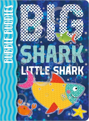 Bubble Buddies: Big Shark, Little Shark by Hainsby, Christie