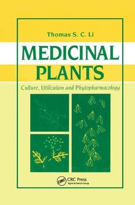 Medicinal Plants by Li, Thomas S. C.