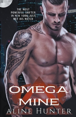 Omega Mine by Hunter, Aline