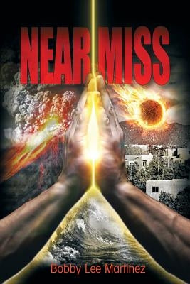 Near Miss by Martinez, Bobby Lee